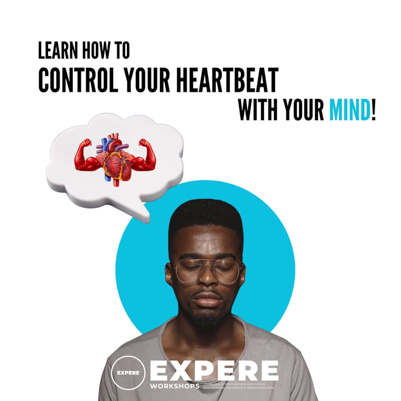 Cover Image for LEARN HOW TO CONTROL YOUR HEARTBEAT with your mind