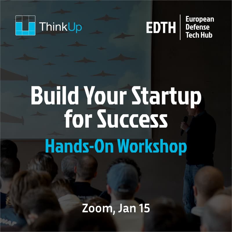Cover Image for EDTH x ThinkUp⁩ – From Dream to Reality: Build Your Startup for Success (Hands-On Workshop)