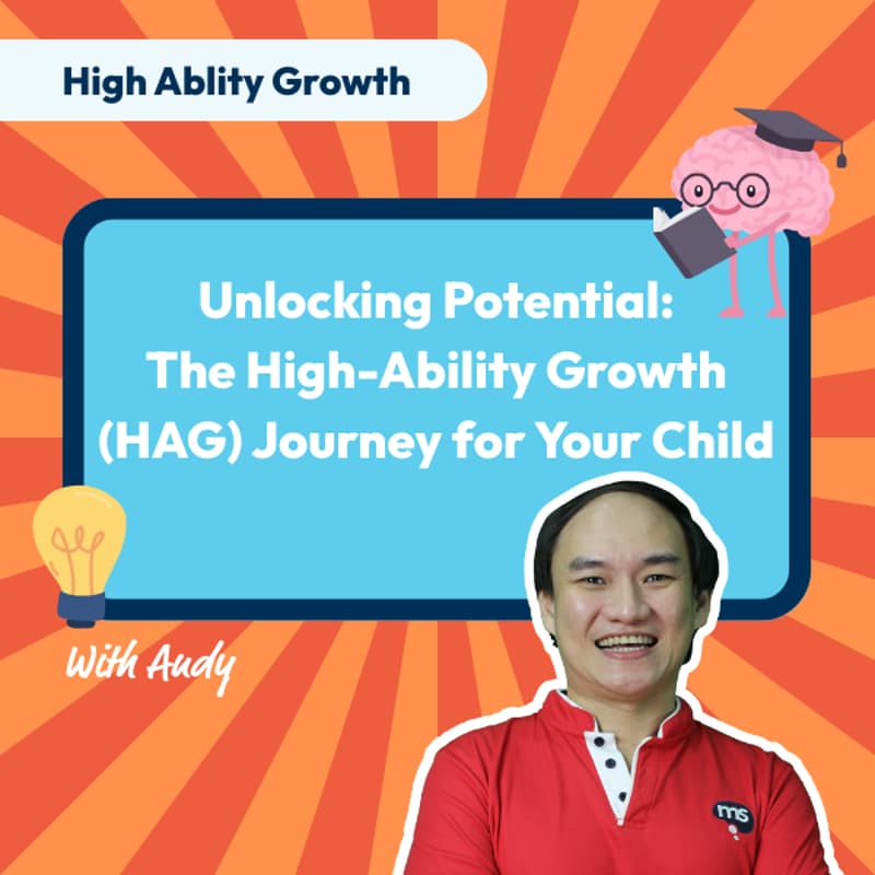 Cover Image for Mind Stretcher "Unlocking Potential: The High-Ability Growth (HAG) Journey for Your Child" with Head of HAG Andy Kuek
