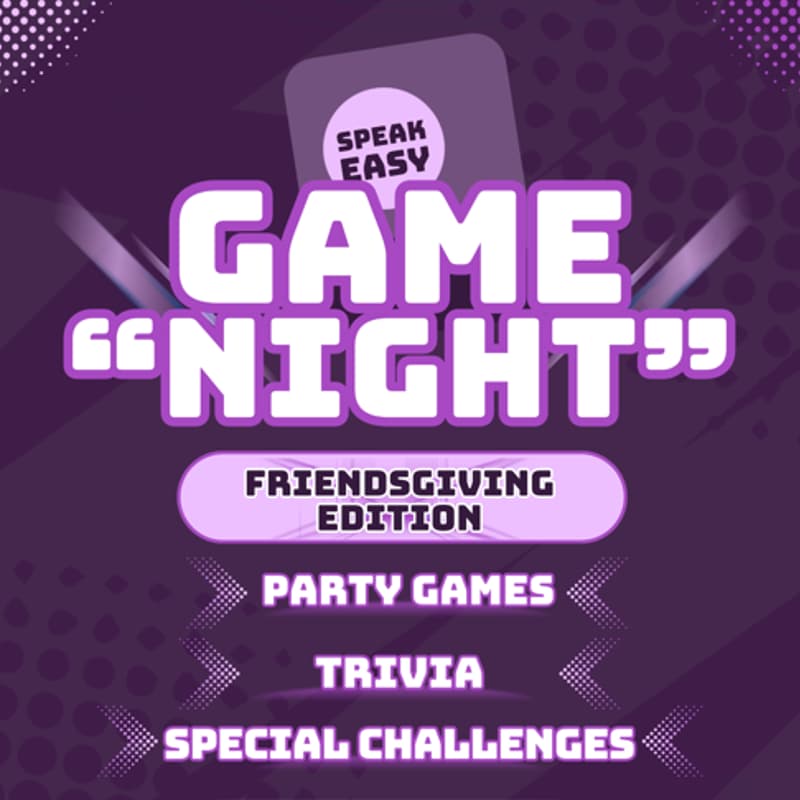 Cover Image for SpeakEasy ο - Game Night 🎤