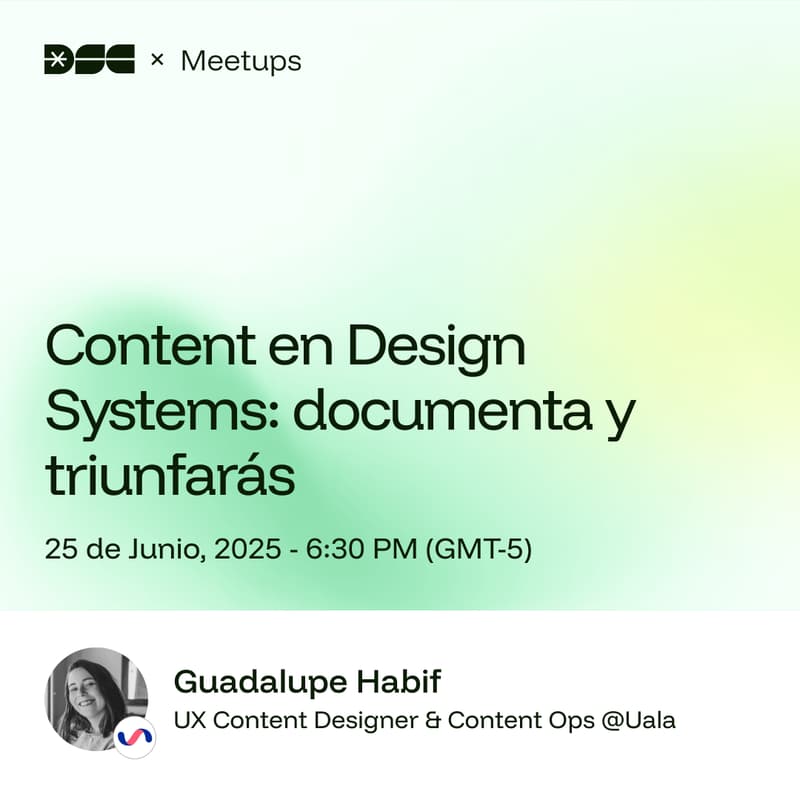 Cover Image for Evento online | Content en Design Systems: documenta y triunfarás con Guadalupe Habif