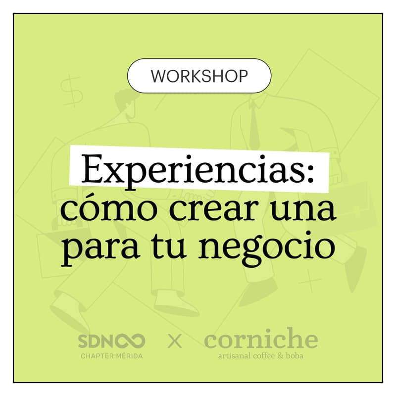 Cover Image for ✨ Experiencias: cómo crear una para tu negocio ✨