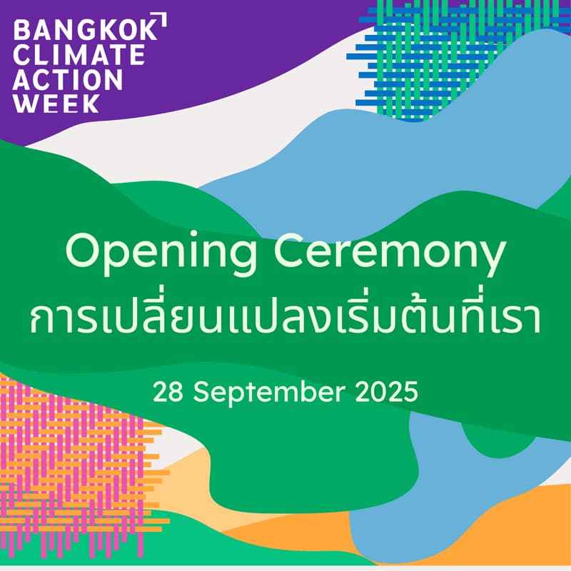 Cover Image for Opening Ceremony - Bangkok Climate Action Week
