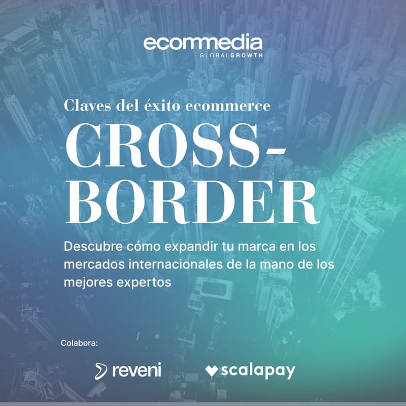 Cover Image for Claves del éxito eCommrece CROSS-BORDER