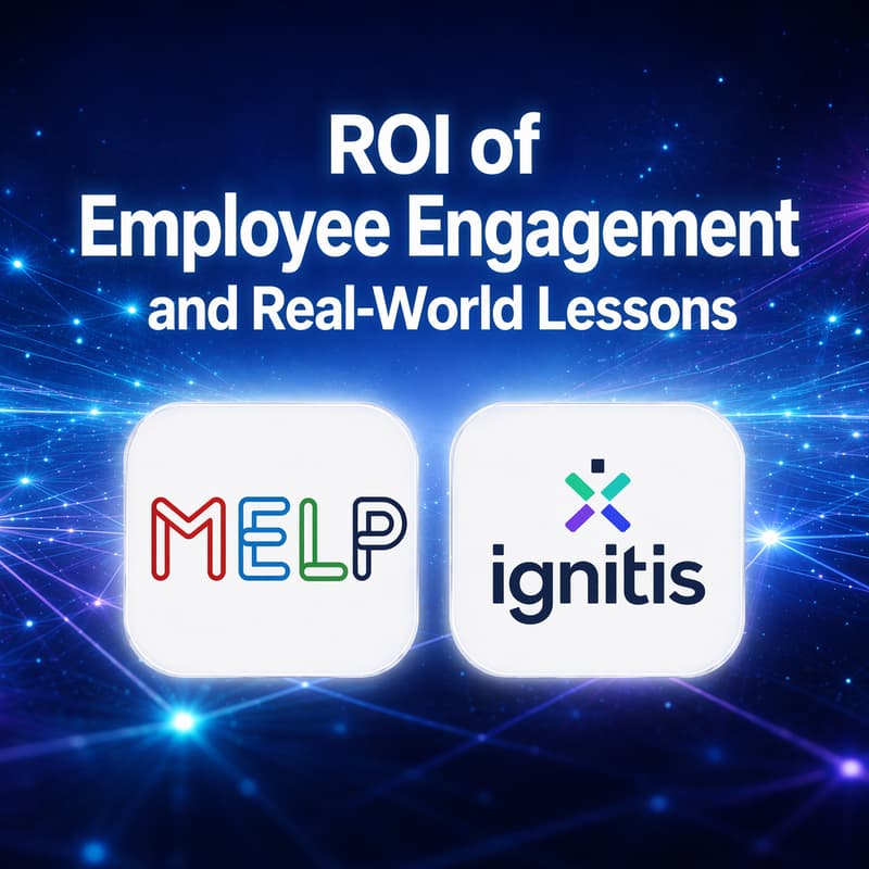 Cover Image for ROI of Employee Engagement and Real-World Lessons