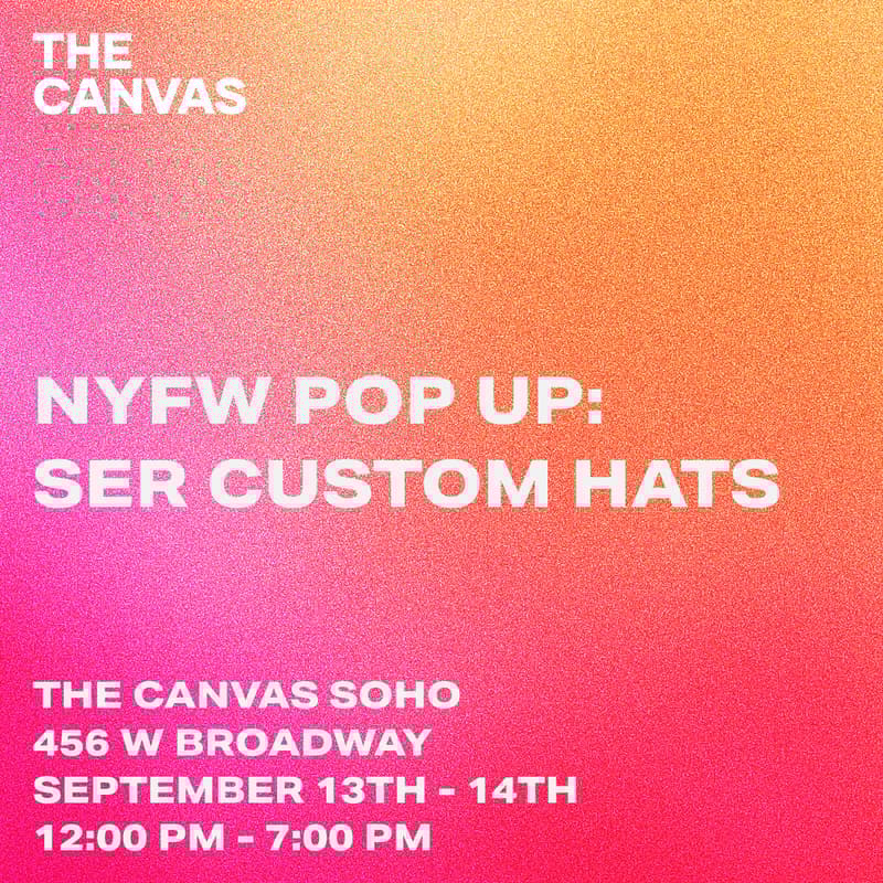 Cover Image for SER Pop Up at The Canvas SoHo: Custom Hats from Medellín