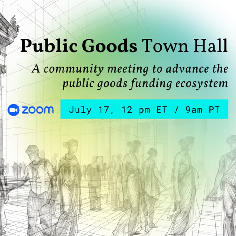 Cover Image for Public Goods Town Hall #2 💬