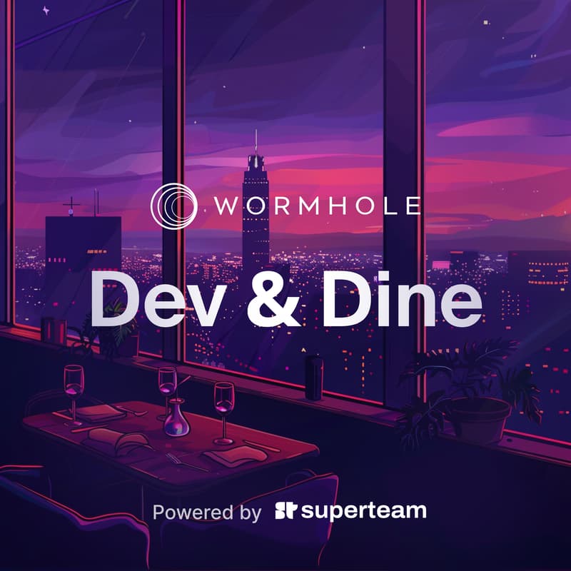 Cover Image for Wormhole Dev & Dine