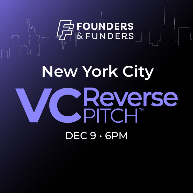 Cover Image for Founders & Funders: NYC VC Reverse Pitch