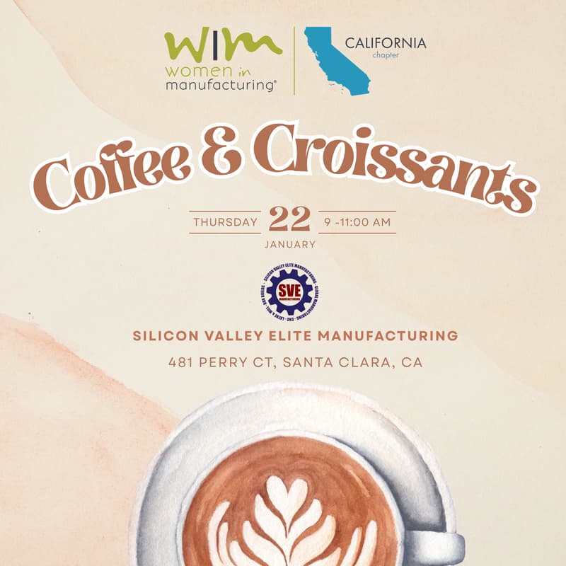 Cover Image for Coffee & Croissants | Women in Manufacturing @ SVE