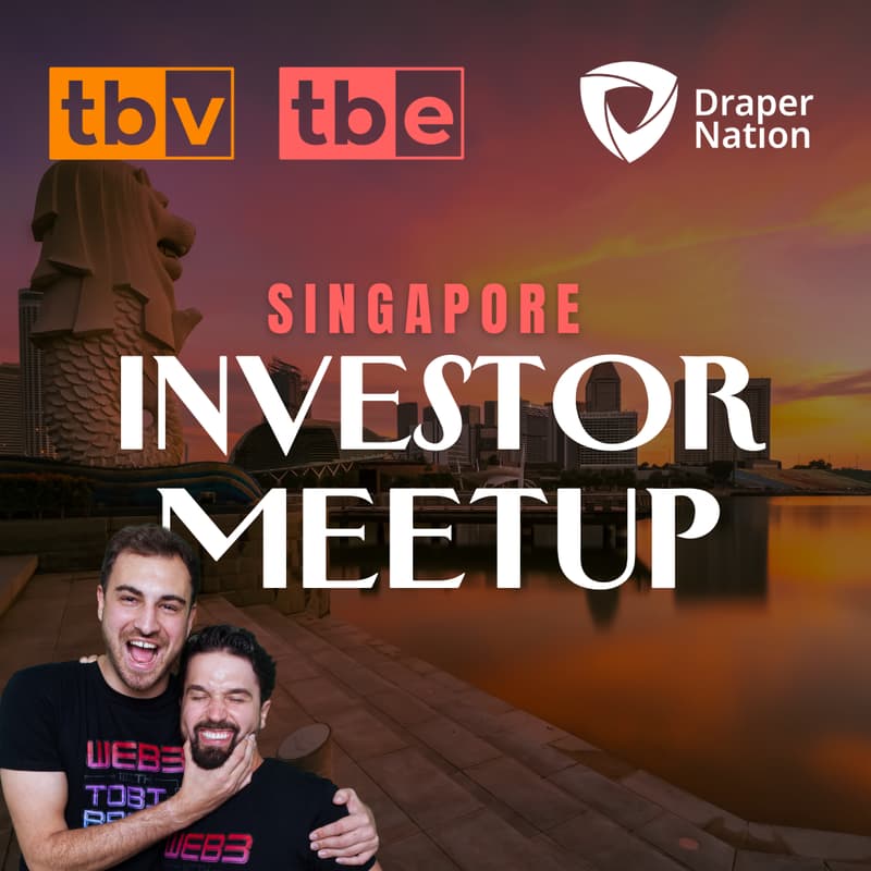 Cover Image for Singapore Investor Meetup with TBV & TBE
