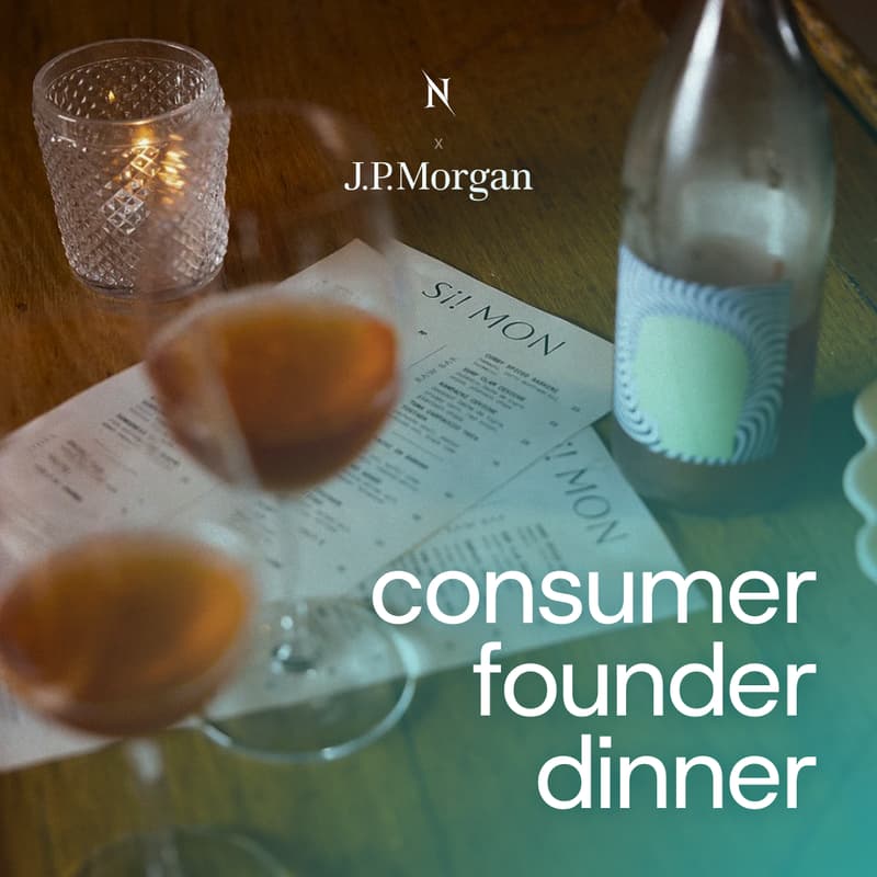 Cover Image for Nexus x JPM Consumer Founder Dinner