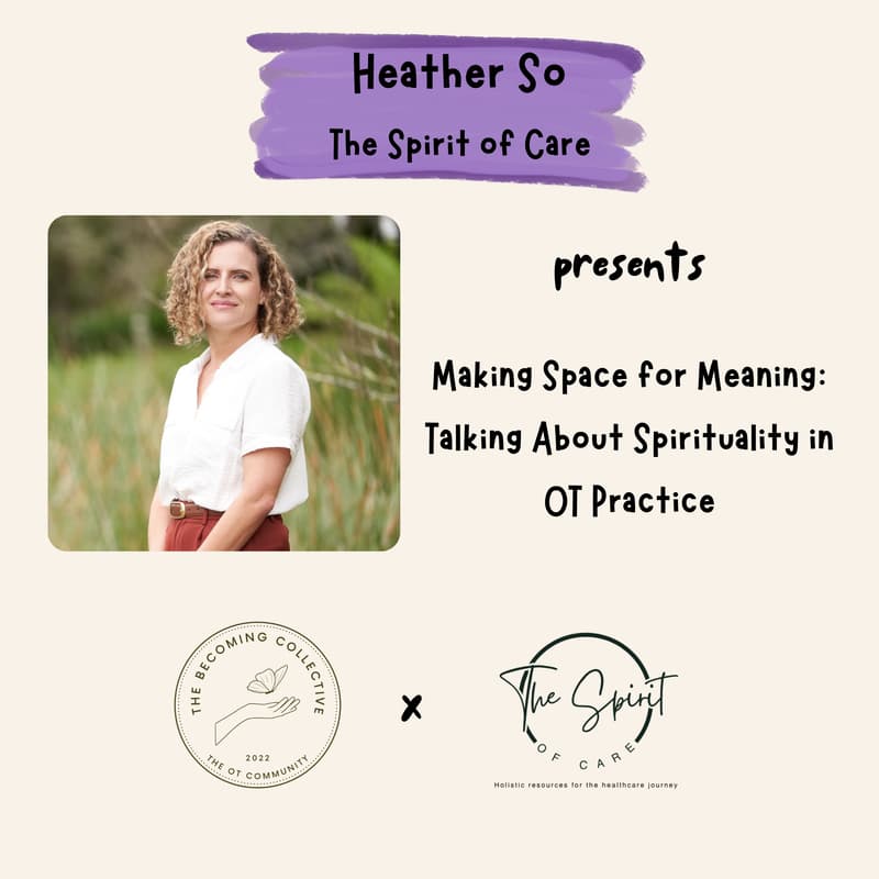 Cover Image for Making Space for Meaning: Talking About Spirituality in OT Practice