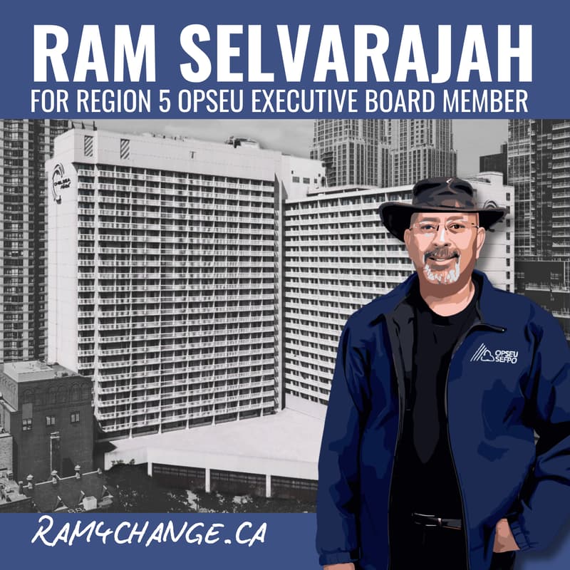Cover Image for Ram Selvarajah for OPSEU Region 5 Executive Board Member |📍In Person Event