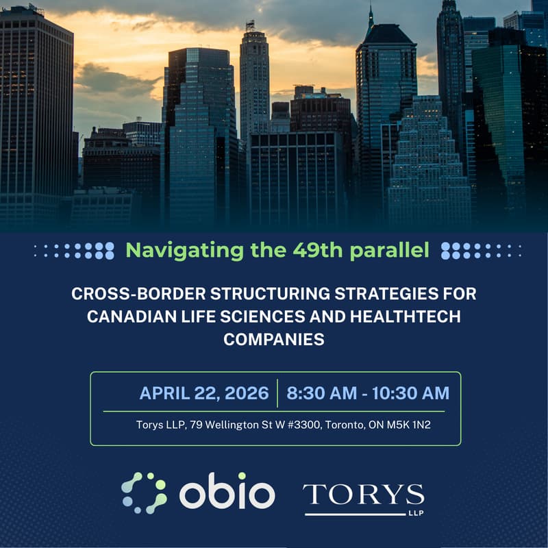 Cover Image for Navigating the 49th parallel: Cross-border structuring strategies for Canadian life sciences and healthtech companies