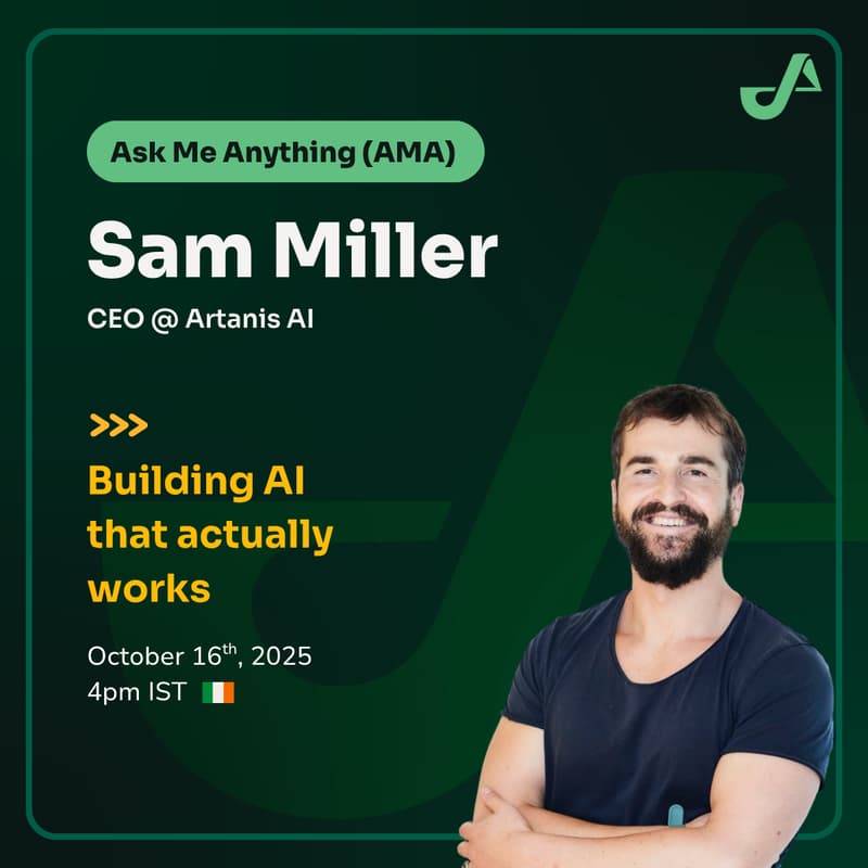 Cover Image for Building AI That Works: Live AMA with Sam Miller (CEO, Artanis AI)