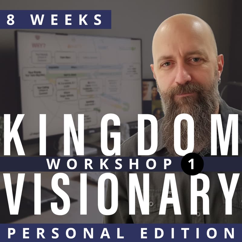 Cover Image for Kingdom Visionary Workshop 1 (Personal Edition) Jan7 - Feb 25