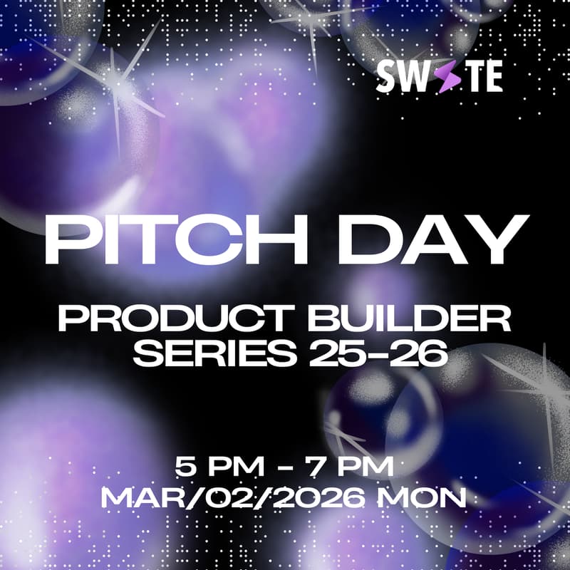 Cover Image for SWITE Product Builders Series Pitch Day!