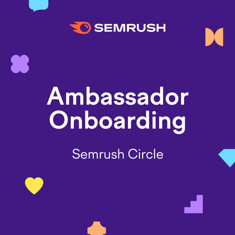 Cover Image for Welcome to Semrush Circle 🧡