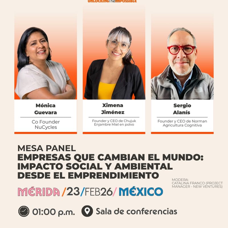 Cover Image for Mesa panel: Empresas que cambian el mundo: impacto social y ambiental desde el emprendimiento