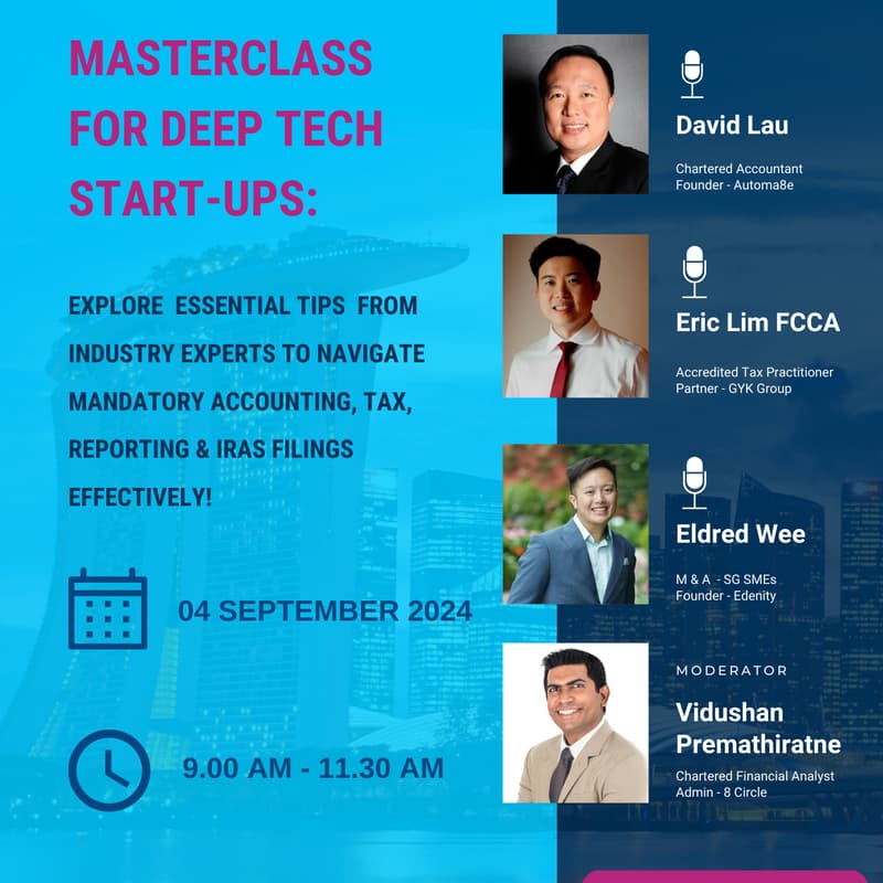 Cover Image for Masterclass for deep tech startups: Mandatory Accounting, tax, reporting & IRAS Filings
