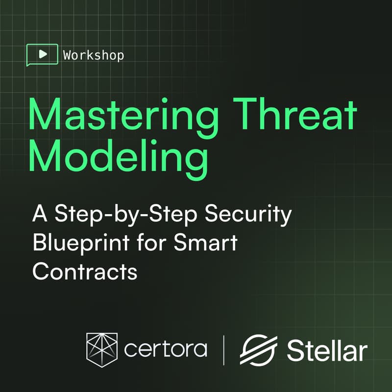Cover Image for Mastering Threat Modeling on Stellar: A Step-by-Step Security Blueprint for Soroban Smart Contracts