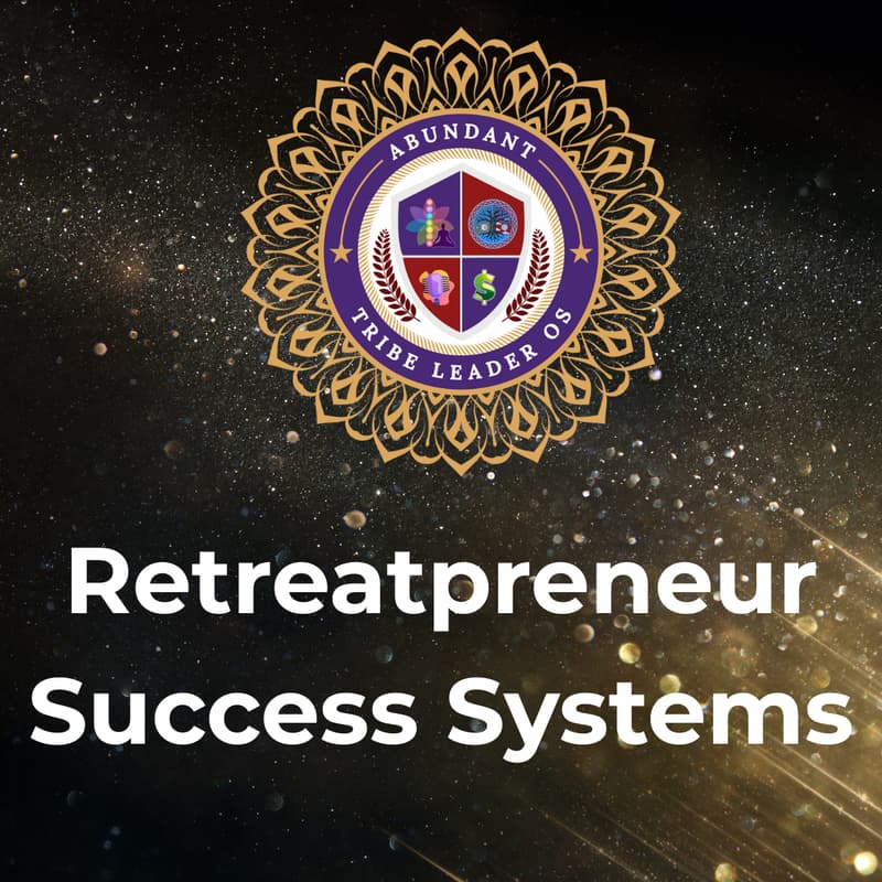 Cover Image for Build your tribe through the power of retreats & create a 7-8 Figure Ecosystem