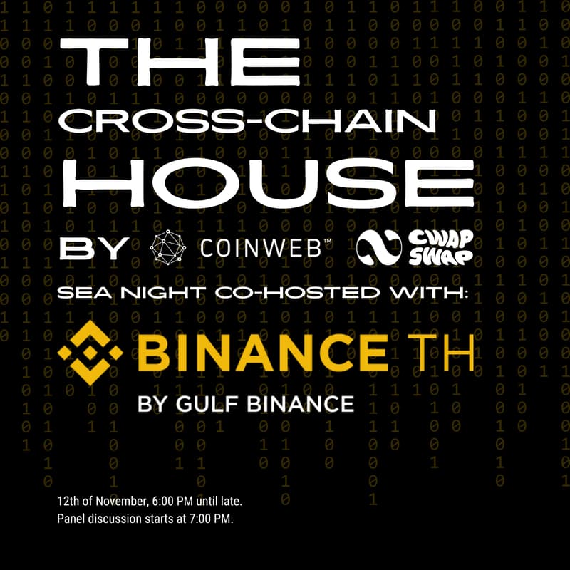 Cover Image for The Cross-Chain House | Southeast Asia Day with Binance TH | Day 3