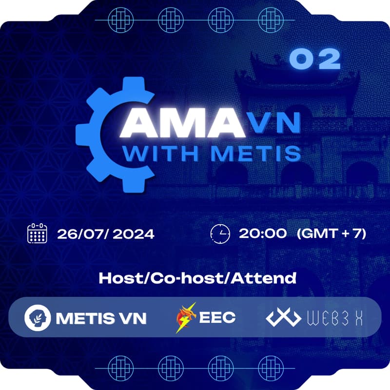 Cover Image for 💙AMA 02 : METIS VIETNAM X EEC 🧩