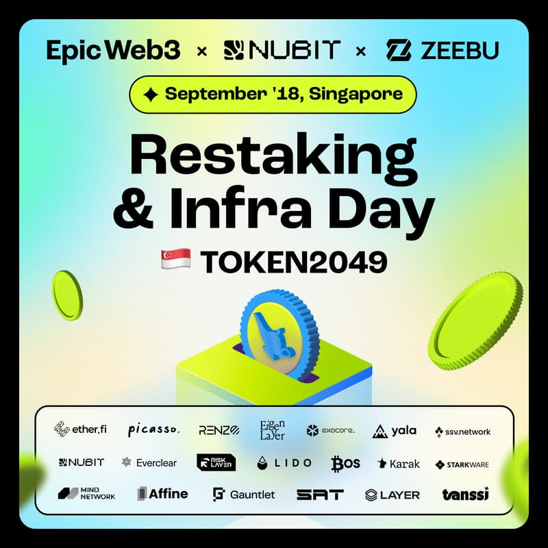 Cover Image for Restaking & Infra Day x Zeebu х Nubit | TOKEN2049 Singapore 🇸🇬