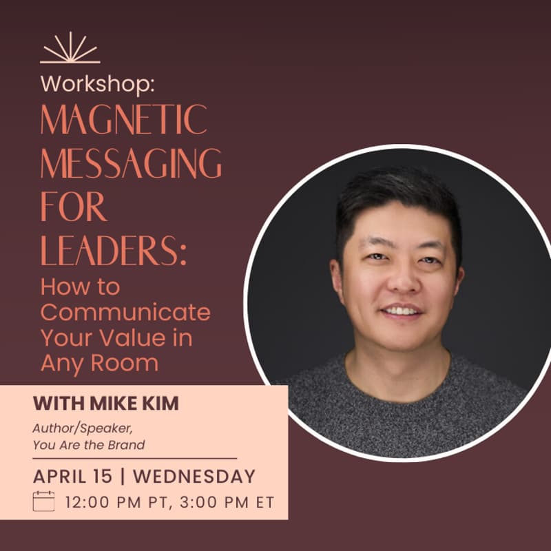 Cover Image for Magnetic Messaging for Leaders: How to Communicate Your Value in Any Room