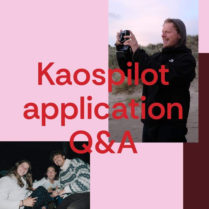 Cover Image for Kaospilot Application Q&A