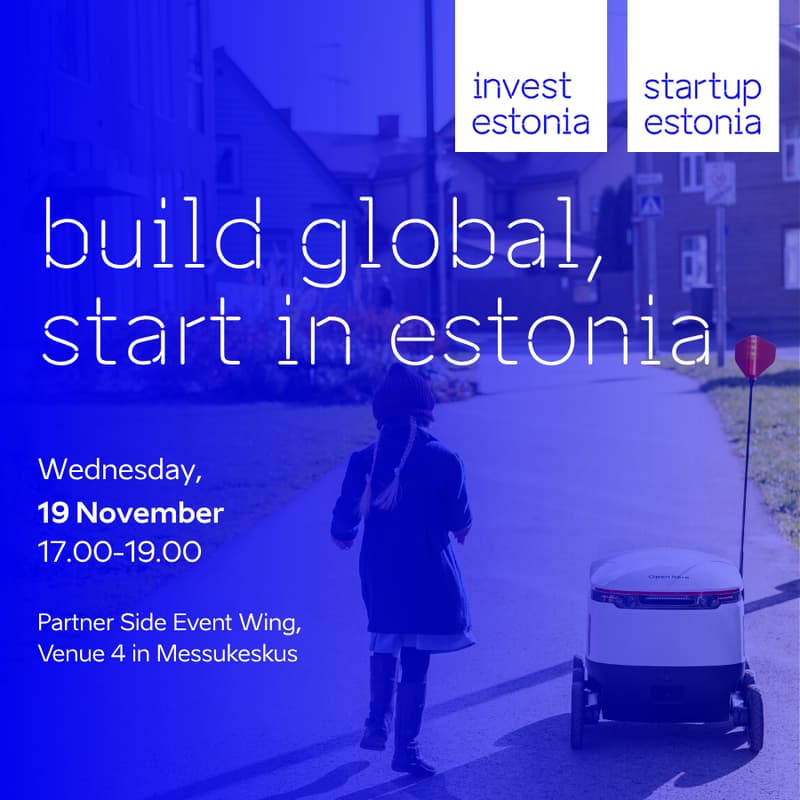 Cover Image for Build Global, Start in Estonia - Estonia's side event @SLUSH