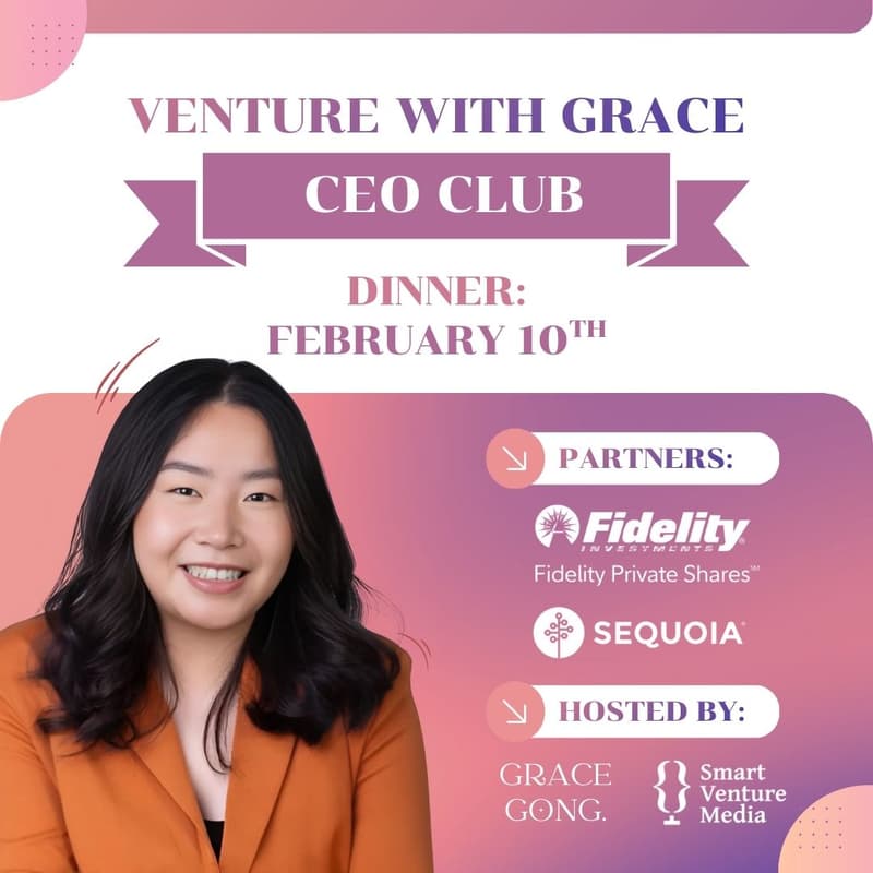 Cover Image for Grace Gong x Fidelity Private Shares x Sequoia Founders & VCs dinner [Venture with Grace CEO Club]