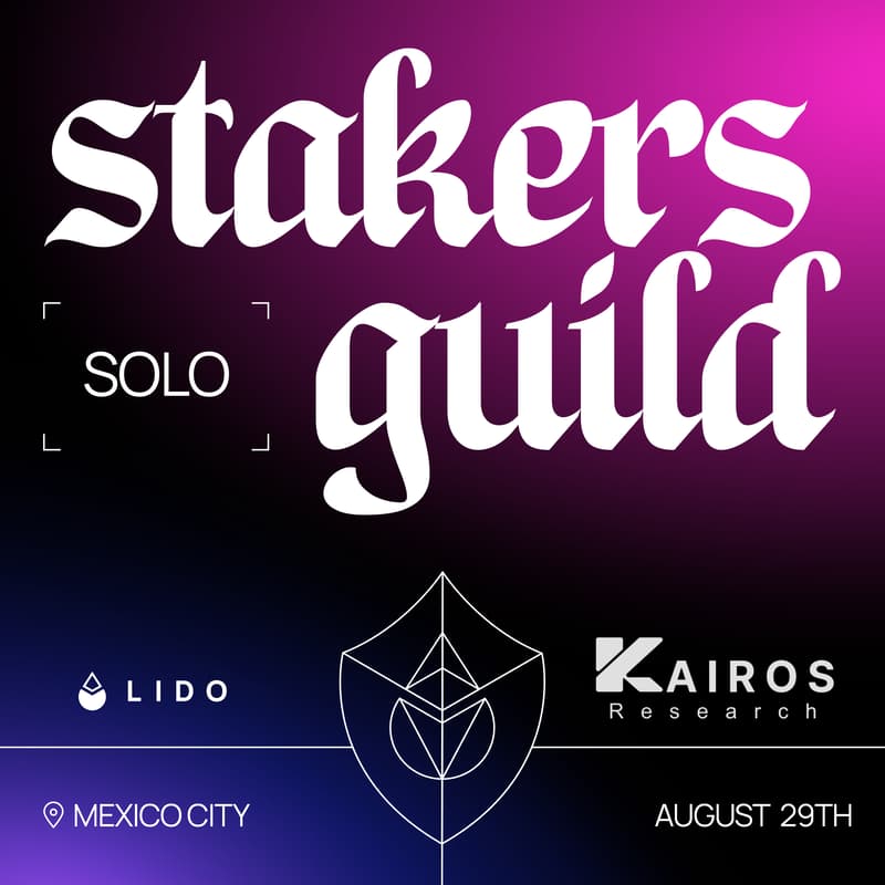 Cover Image for Solo Stakers Guild México 🇲🇽  | CDMX Stablecoin Conference