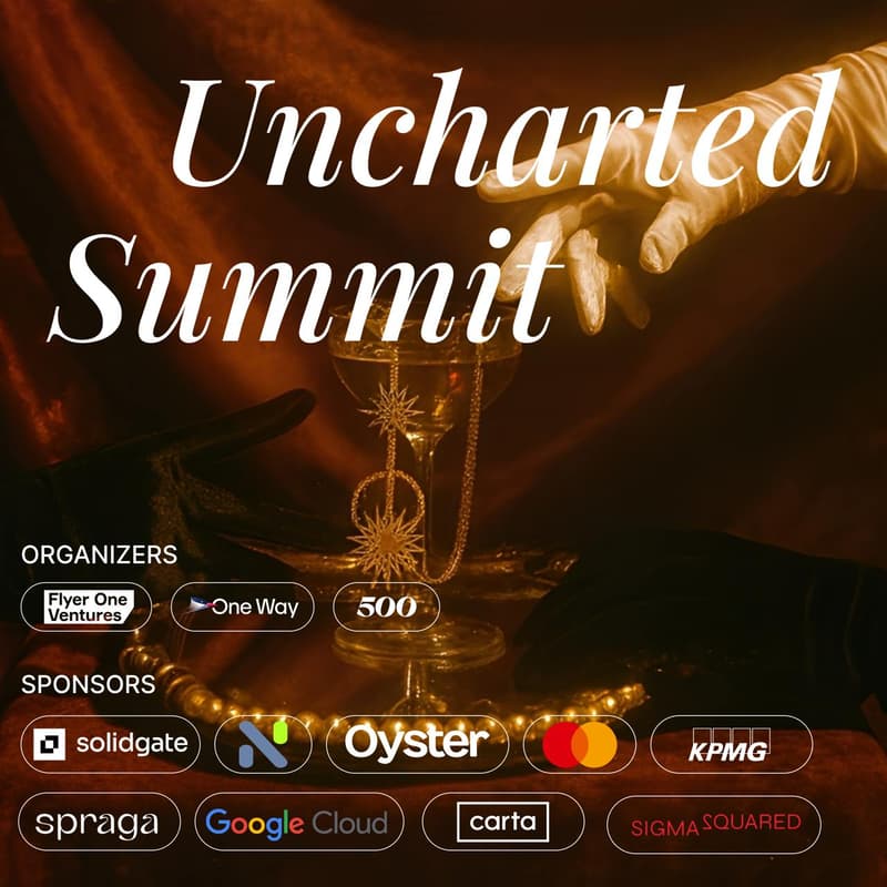 Cover Image for 🎭 Uncharted Summit by F1V, One Way Ventures & 500Global