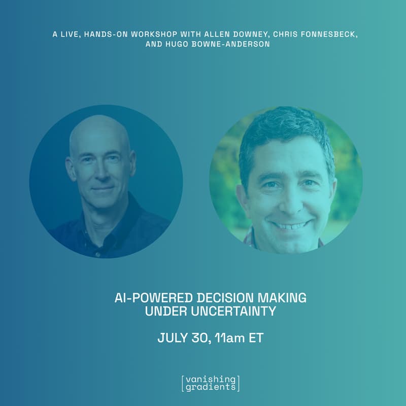 Cover Image for AI-Powered Decision Making Under Uncertainty w/ Allen Downey & Chris Fonnesbeck