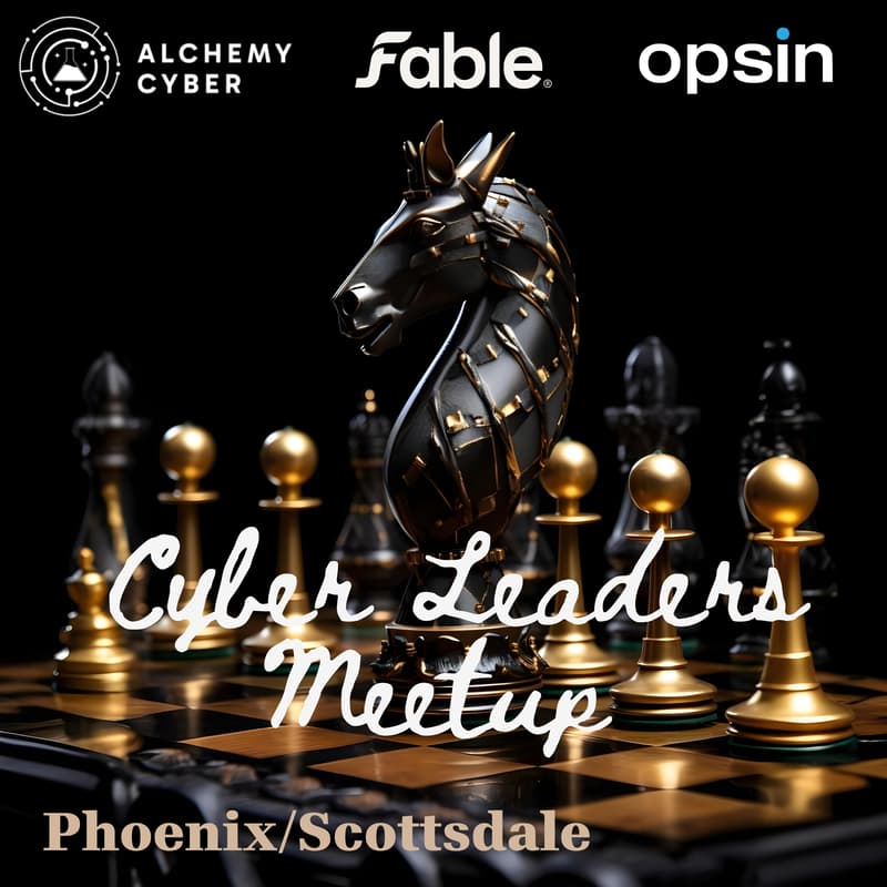 Cover Image for Cyber Leadership Dinner – Navigating the 2026 Risk Landscape with Opsin, Fable, and Alchemy