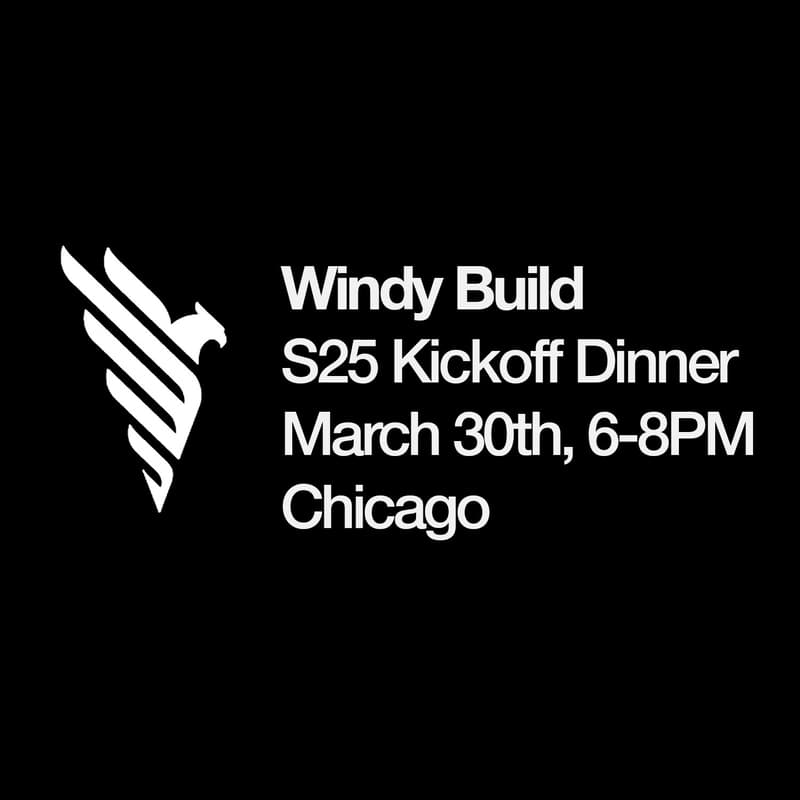Cover Image for Windy Build S25 Kickoff Dinner