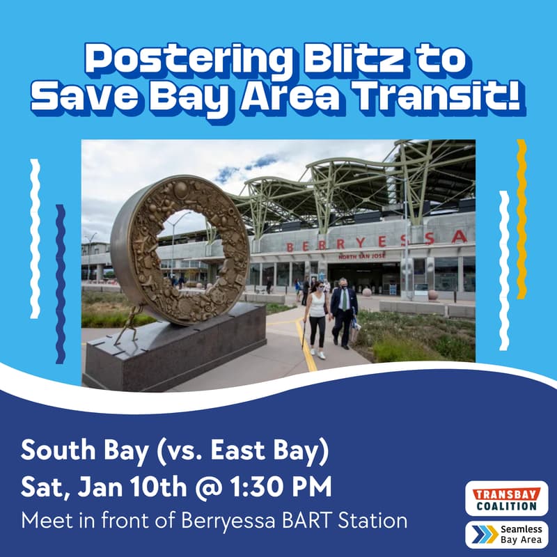 Cover Image for South Bay vs. East Bay: Postering Blitz Competition to Save Bay Area Transit