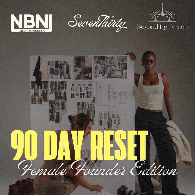 Cover Image for 90 Day Reset: Female Founder Edition