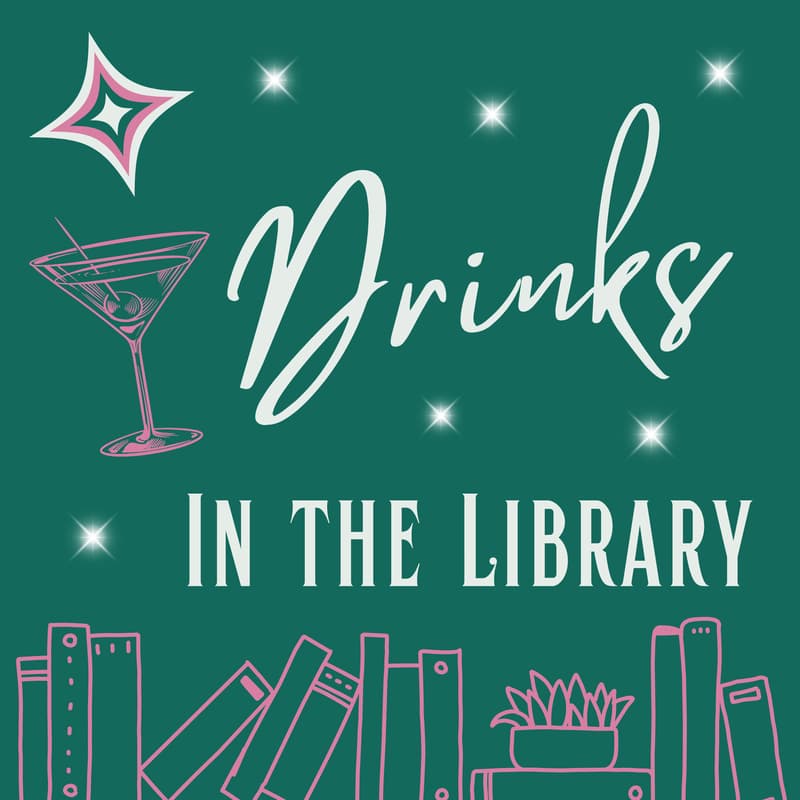 Cover Image for Drinks in the Library - Live Podcast Recording at M.M.LaFleur