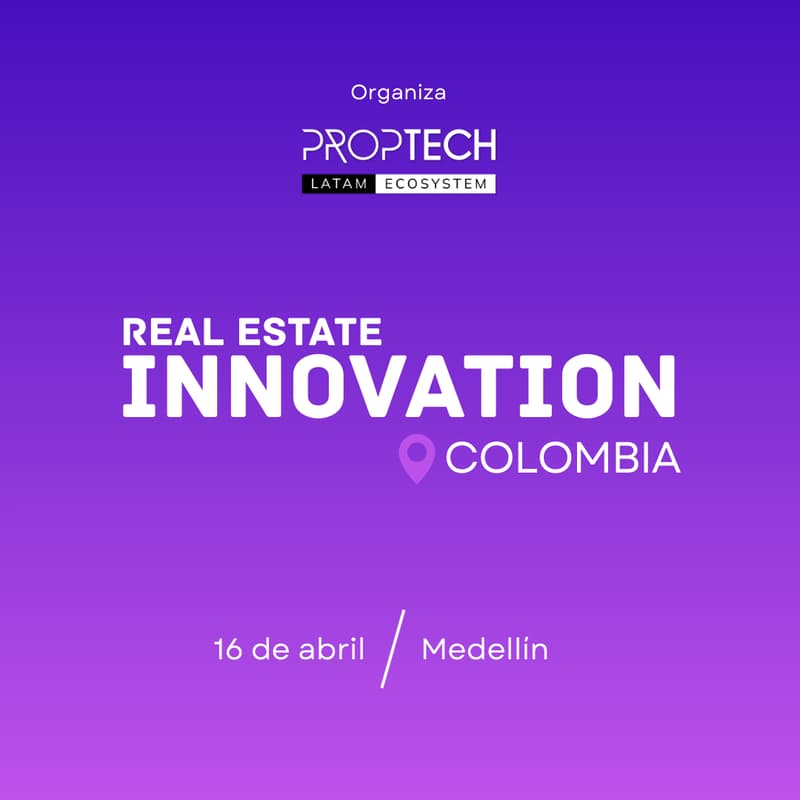 Cover Image for Real Estate Innovation Colombia 2026 by Proptech Latam