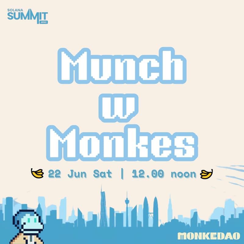 Cover Image for Munch w Monkes @ APAC Summit!