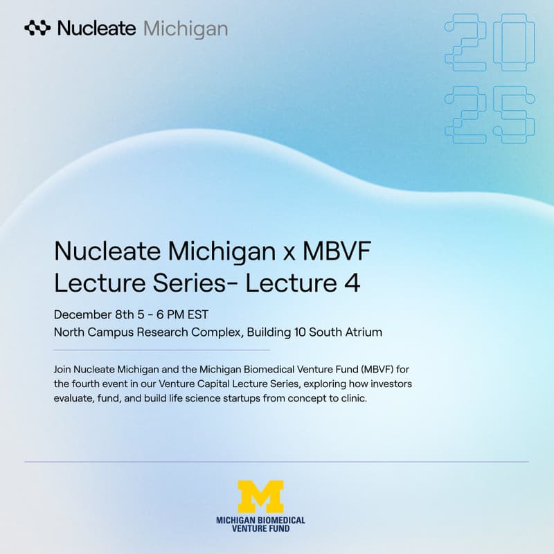 Cover Image for Nucleate Michigan X MBVF Venture Series Lecture 4