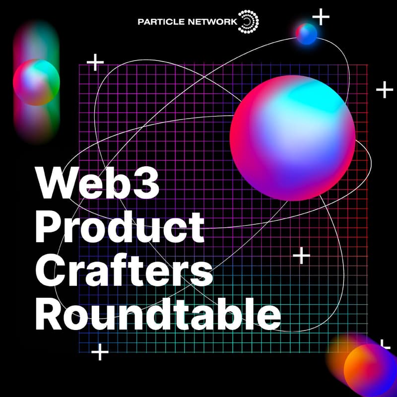 Cover Image for Web3 Product Crafters Roundtable: Edition 1 (DeFi)