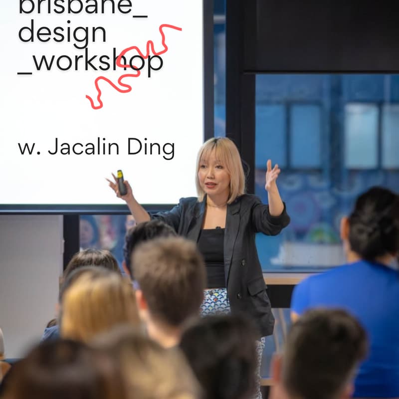 Cover Image for Brisbane Design Workshop - Jacalin Ding - Own Your Strength + Redefine Your Value