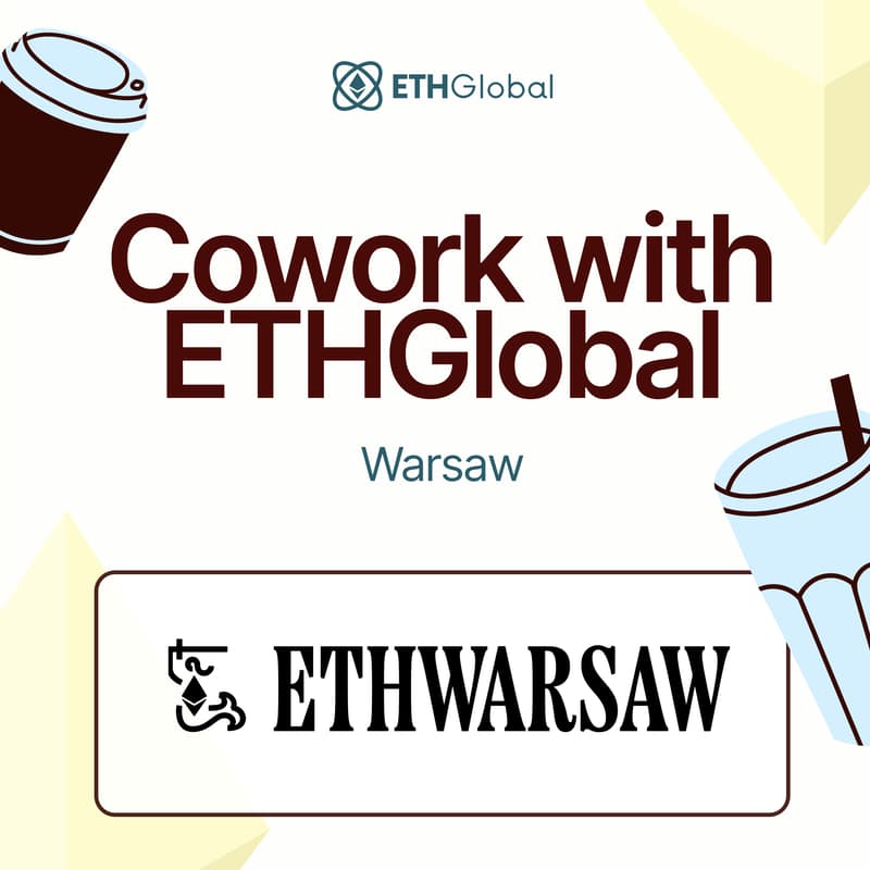 Cover Image for Cowork with ETHGlobal in Warsaw with ETHWarsaw
