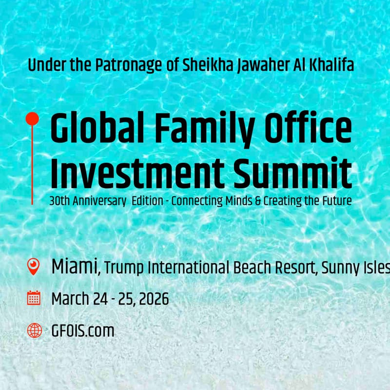 Cover Image for Global Family Office Investment Summit | 30th Anniversary Edition | Miami 2026