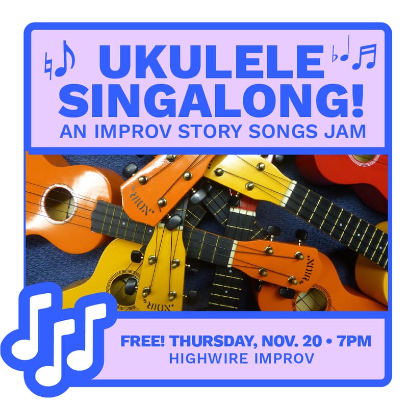 Cover Image for Ukulele Singalong! An Improv Story Songs Jam